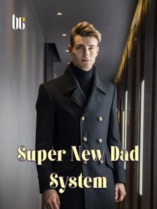 Super New Dad System